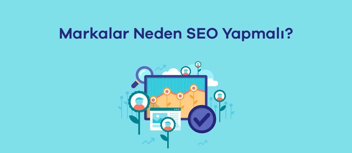 Marka SEO (Branded SEO) Neden Önemli?